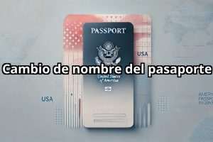 Cambio de nombre del pasaporte