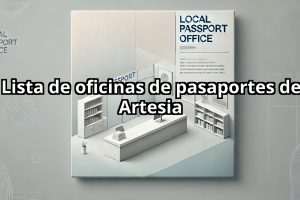 Lista de oficinas de pasaportes de Artesia