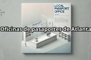 Oficinas de pasaportes de Atlanta